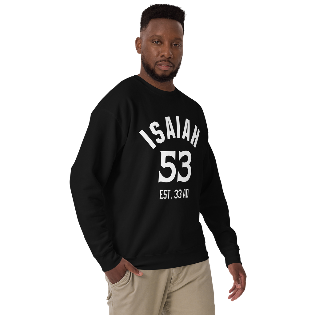 Isaiah 53 Established Unisex Premium Sweatshirt