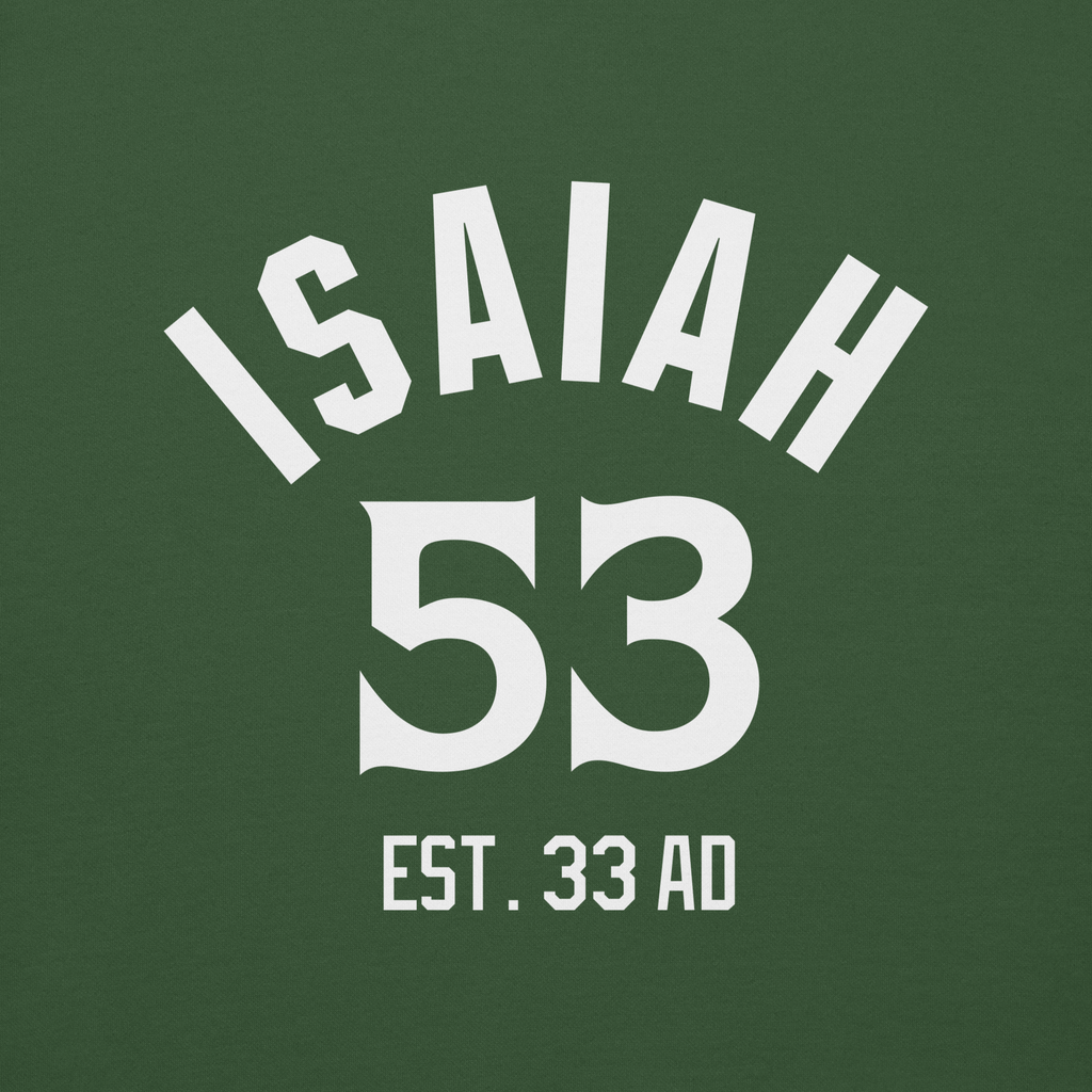 Isaiah 53 Established Unisex Premium Sweatshirt