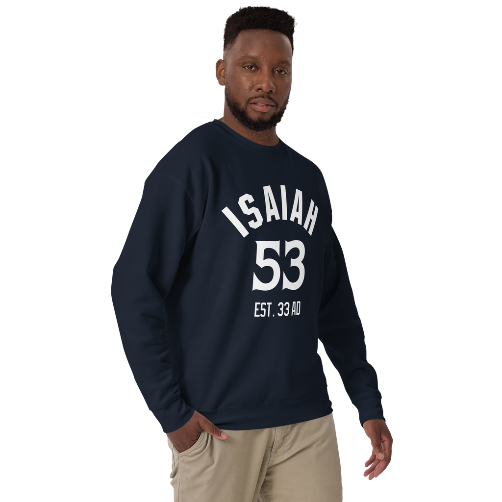 Isaiah 53 Established Unisex Premium Sweatshirt