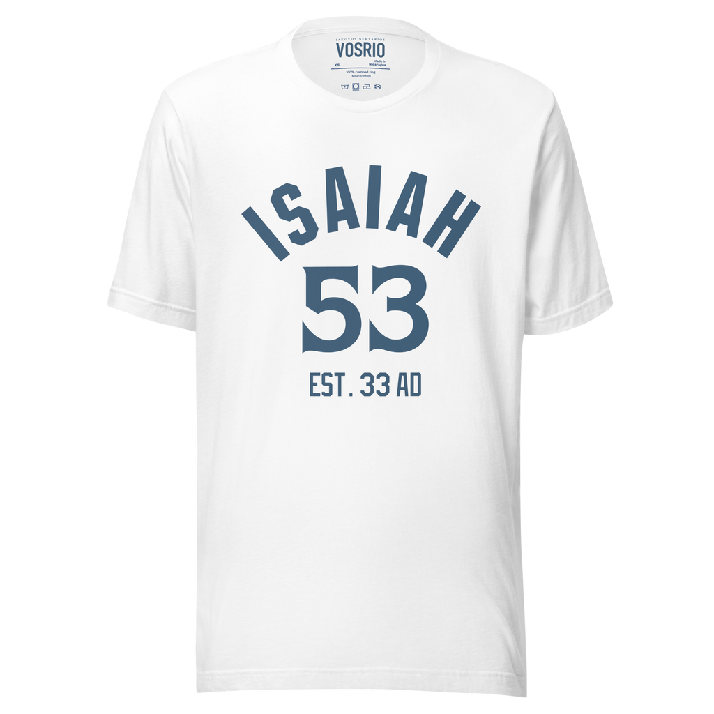 Isaiah 53 Established Unisex t-shirt