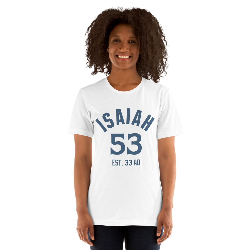 Isaiah 53 Established Unisex t-shirt