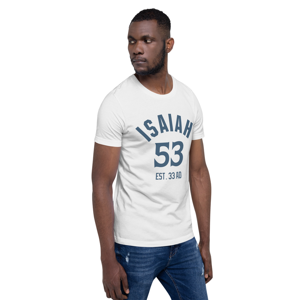 Isaiah 53 Established Unisex t-shirt