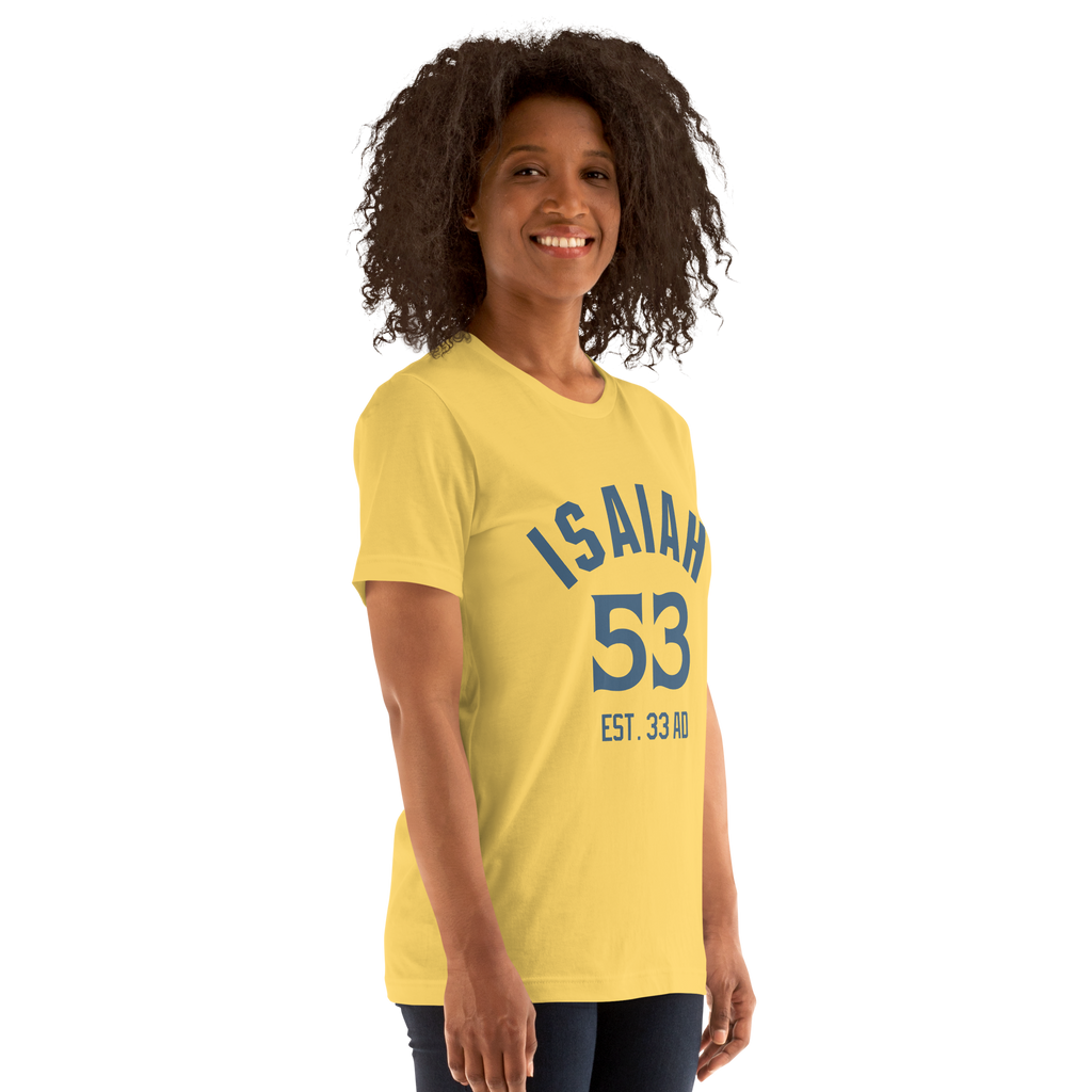 Isaiah 53 Established Unisex t-shirt